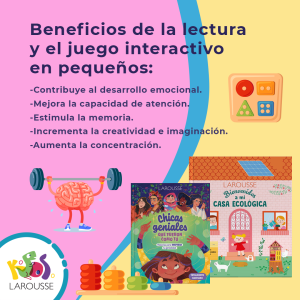 Beneficios de la lectura y el juego interactivo en pequeños